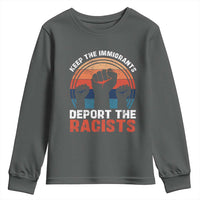 Vintage Keep The Immigrants Deport The Racists Youth Sweatshirt