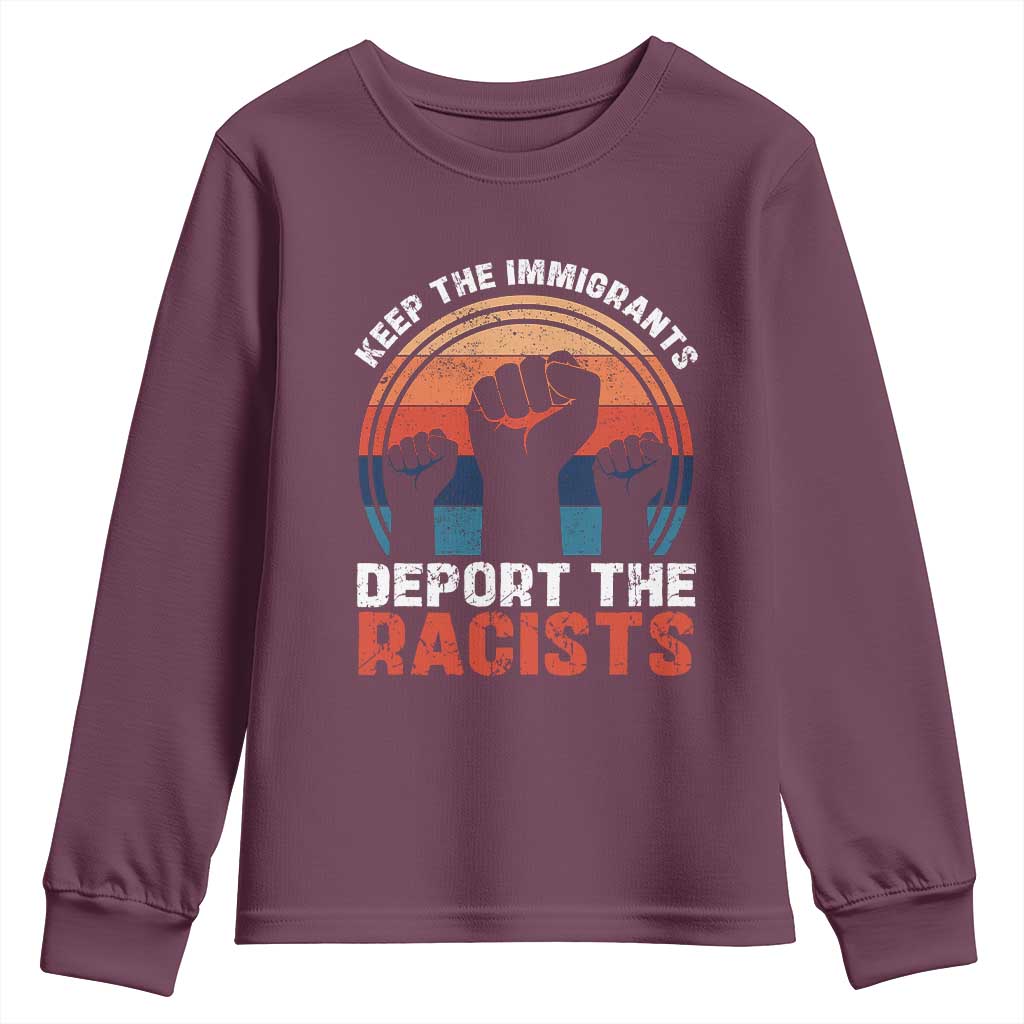 Vintage Keep The Immigrants Deport The Racists Youth Sweatshirt
