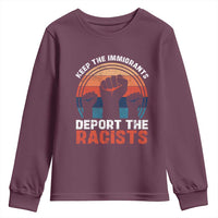 Vintage Keep The Immigrants Deport The Racists Youth Sweatshirt
