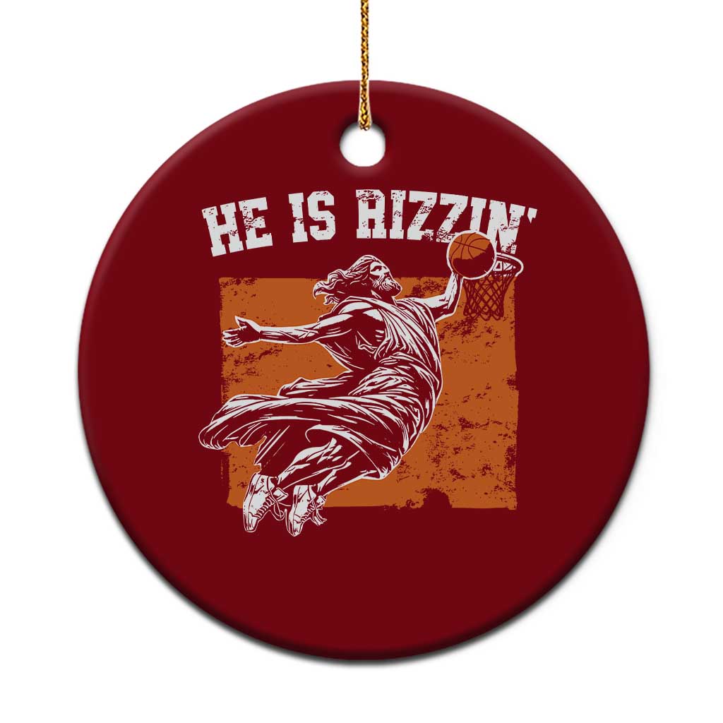 He is Rizzin Ceramic Ornament Funny Jesus Playing Basketball Vintage Faith - Wonder Print Shop