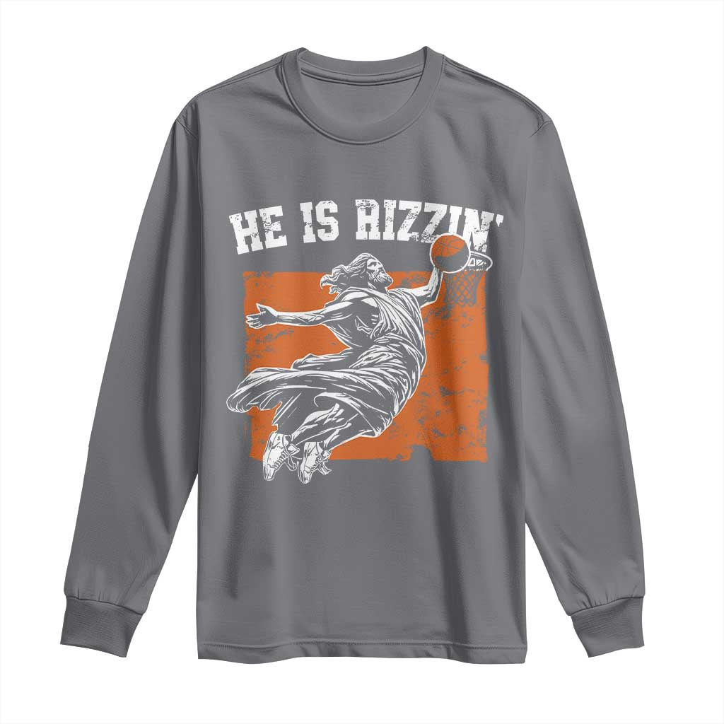 He is Rizzin Long Sleeve Shirt Funny Jesus Playing Basketball Vintage Faith - Wonder Print Shop