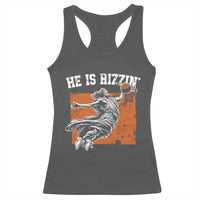 He is Rizzin Racerback Tank Top Funny Jesus Playing Basketball Vintage Faith - Wonder Print Shop
