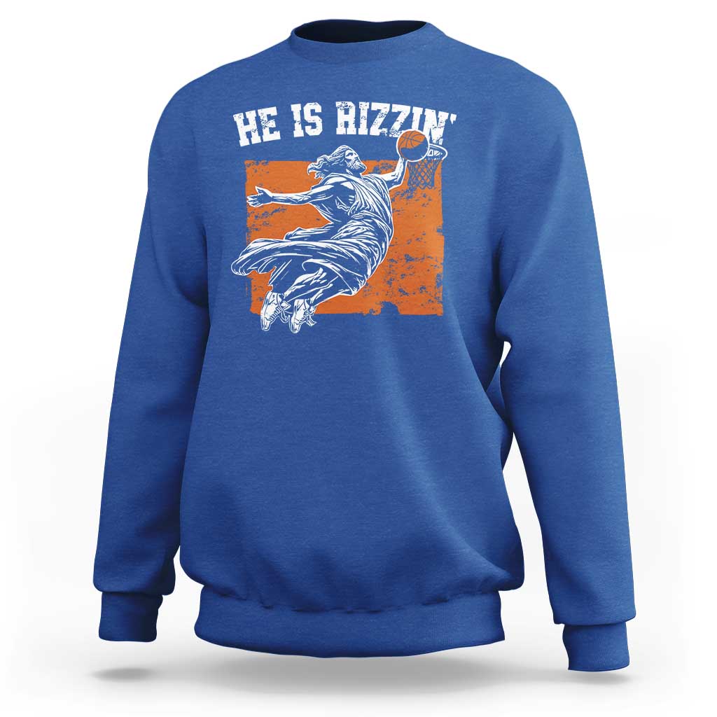 He is Rizzin Sweatshirt Funny Jesus Playing Basketball Vintage Faith - Wonder Print Shop