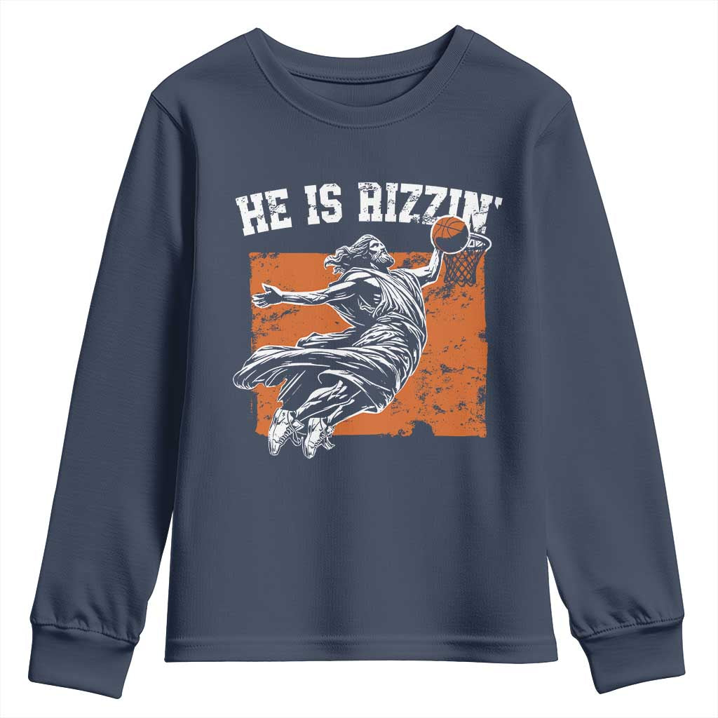 He is Rizzin Youth Sweatshirt Funny Jesus Playing Basketball Vintage Faith - Wonder Print Shop