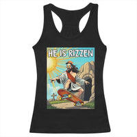 He is Rizzen Racerback Tank Top Funny Jesus Skateboarding Christian Meme - Wonder Print Shop
