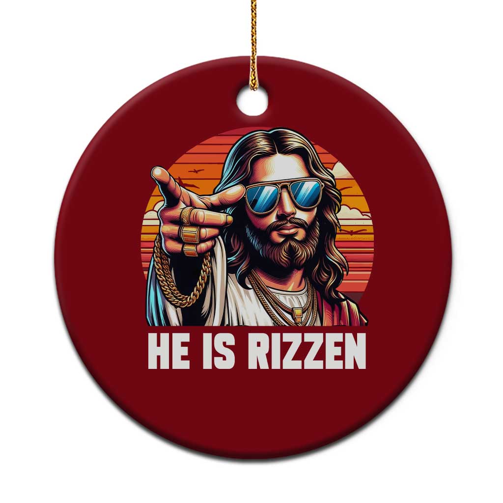 He is Rizzin Ceramic Ornament Funny Jesus Vintage Faith - Wonder Print Shop