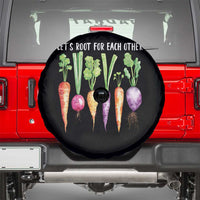 Let's Roots For Each Other Vegetable Spare Tire Cover Motivational - Wonder Print Shop