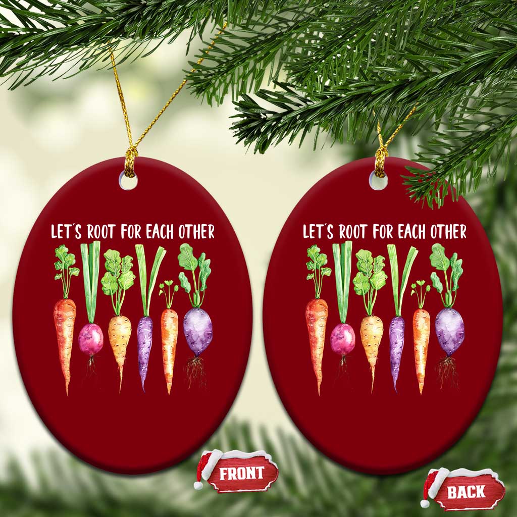 Let's Roots For Each Other Vegetable Ceramic Ornament Motivational - Wonder Print Shop
