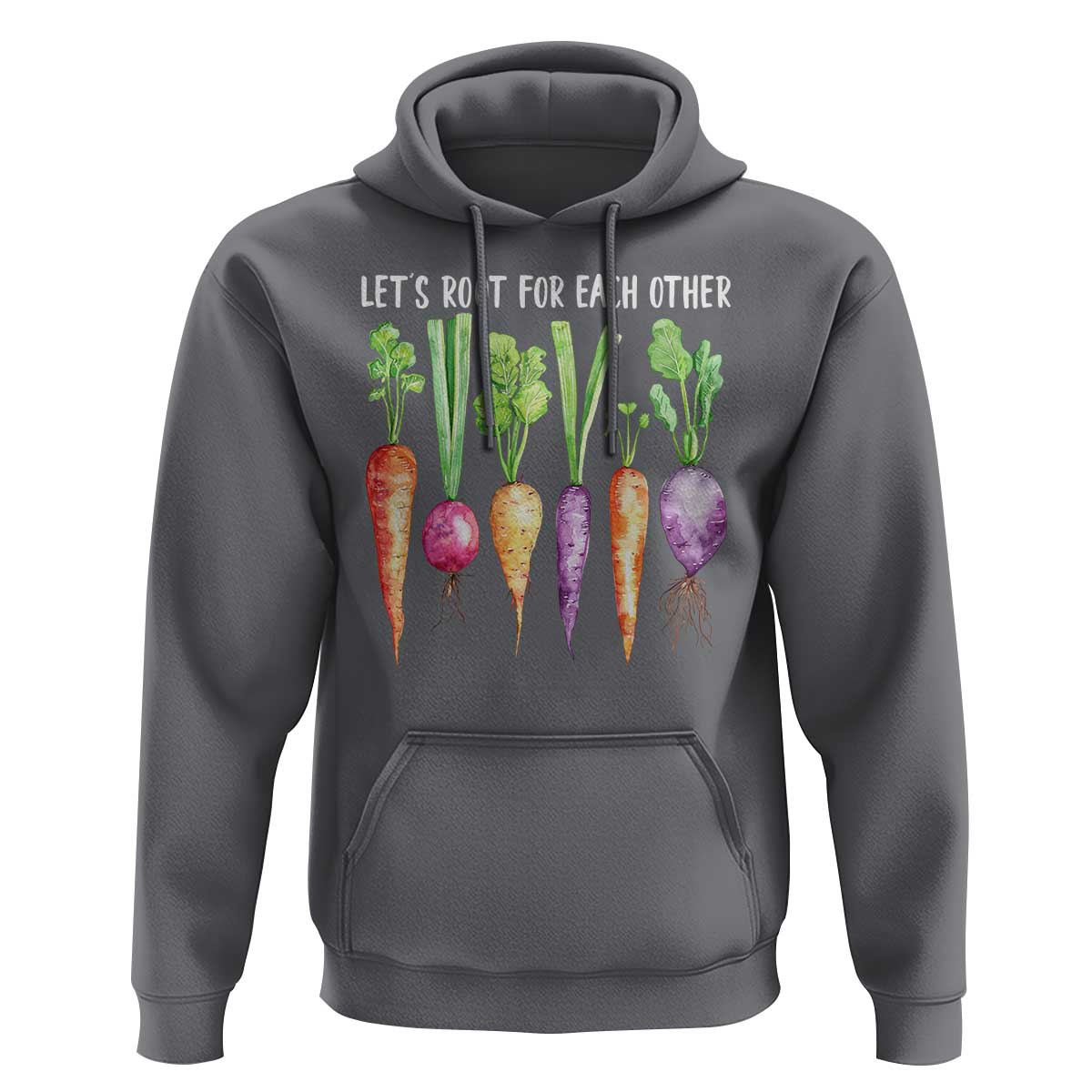 Let's Roots For Each Other Vegetable Hoodie Motivational - Wonder Print Shop