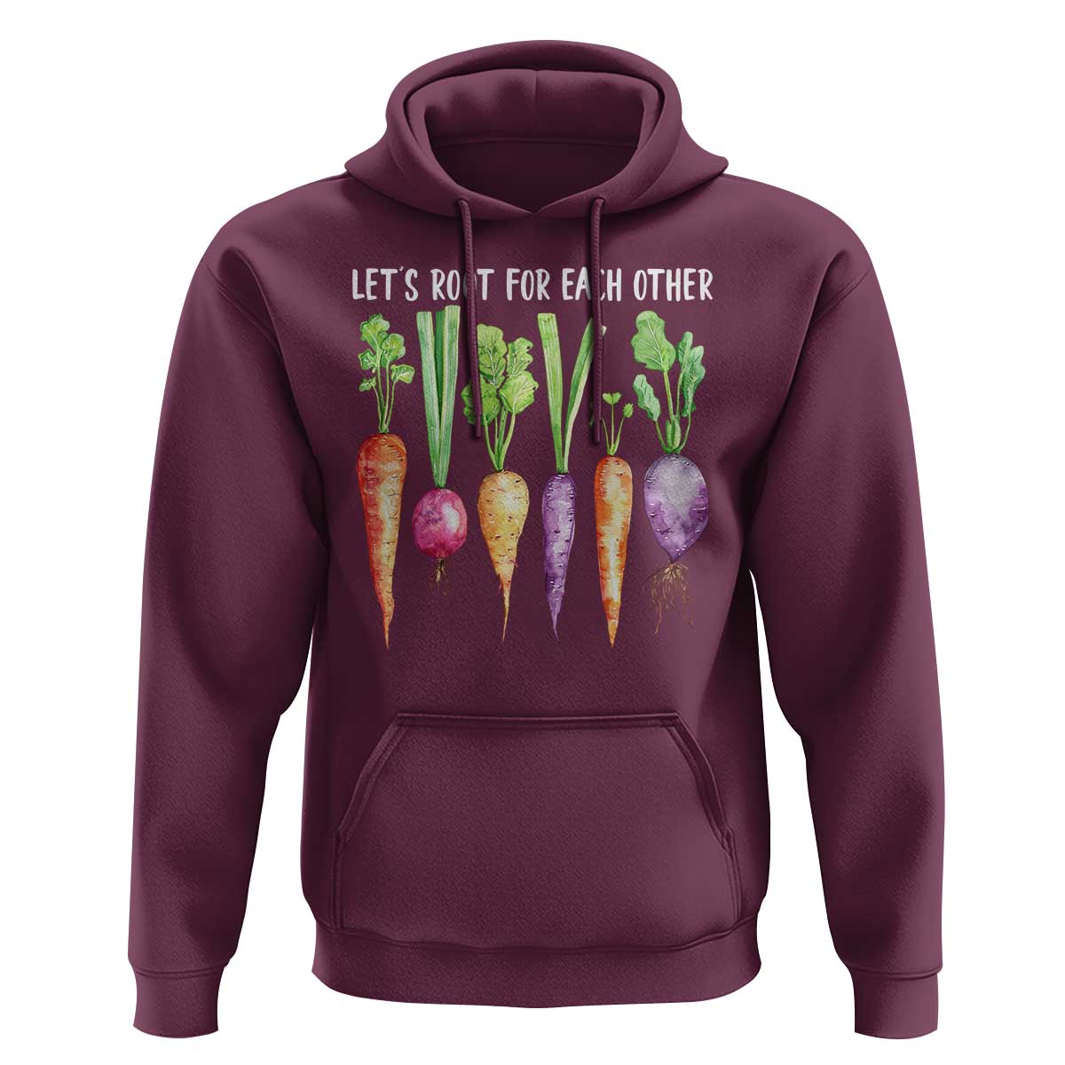 Let's Roots For Each Other Vegetable Hoodie Motivational - Wonder Print Shop