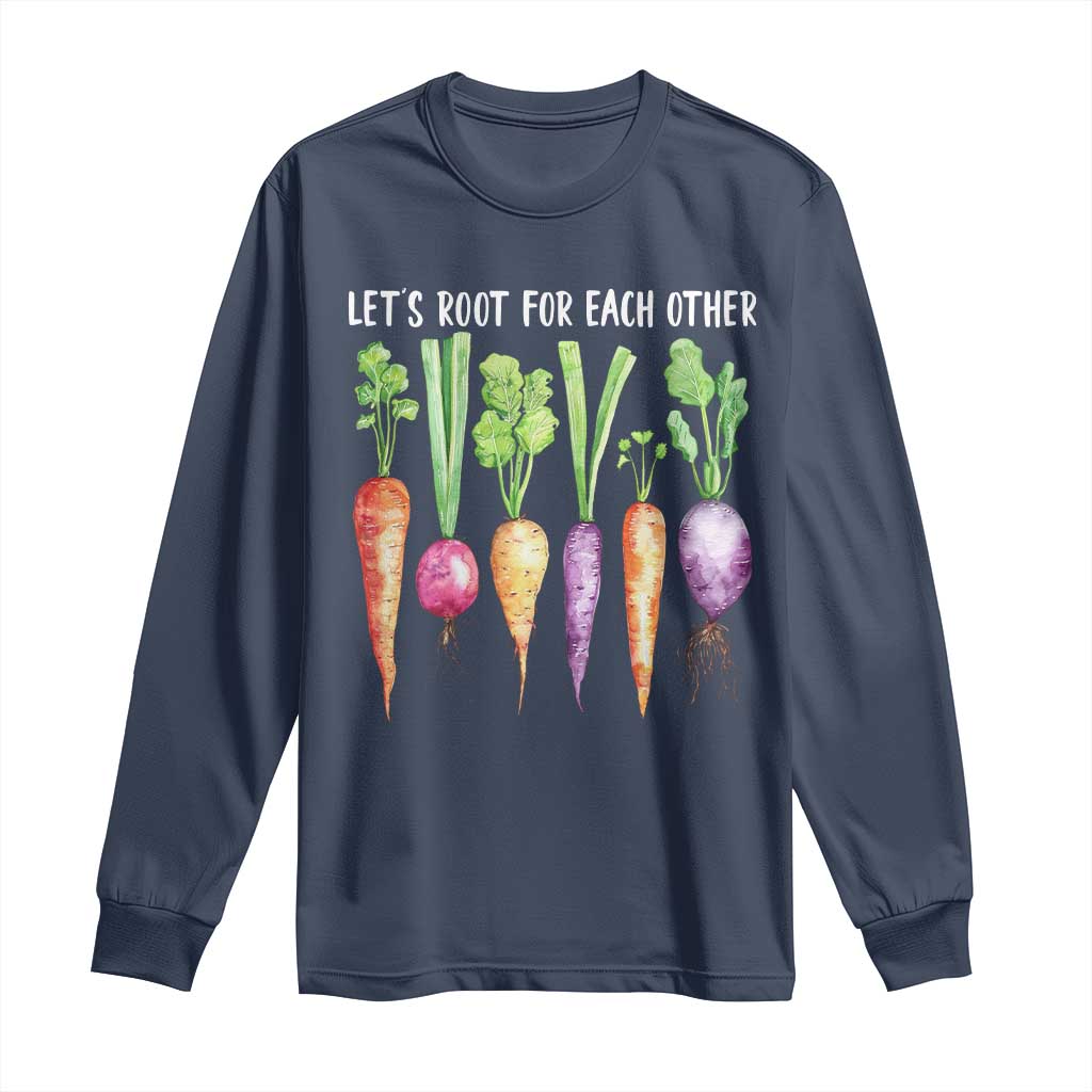 Let's Roots For Each Other Vegetable Long Sleeve Shirt Motivational - Wonder Print Shop