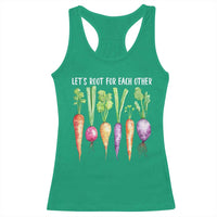 Let's Roots For Each Other Vegetable Racerback Tank Top Motivational - Wonder Print Shop