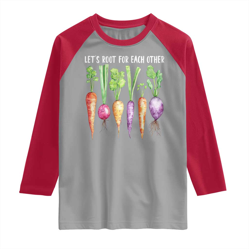 Let's Roots For Each Other Vegetable Raglan Shirt Motivational - Wonder Print Shop