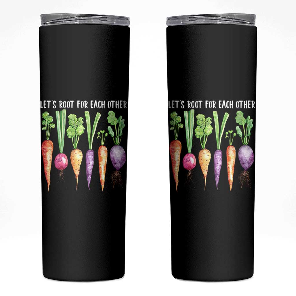 Let's Roots For Each Other Vegetable Skinny Tumbler Motivational - Wonder Print Shop