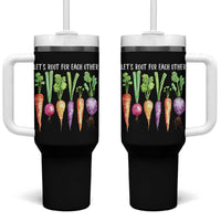 Let's Roots For Each Other Vegetable Tumbler With Handle Motivational - Wonder Print Shop