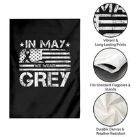 Brain Cancer Awareness Garden Flag In May We Wear Gray US Flag