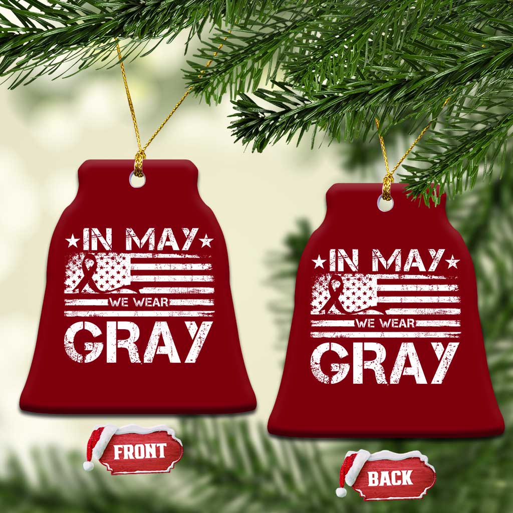 Brain Cancer Awareness Ceramic Ornament In May We Wear Gray US Flag