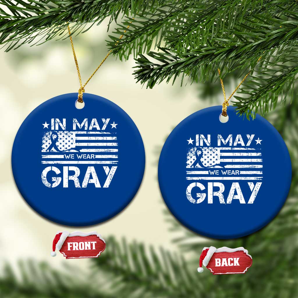 Brain Cancer Awareness Ceramic Ornament In May We Wear Gray US Flag