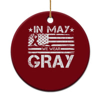 Brain Cancer Awareness Ceramic Ornament In May We Wear Gray US Flag