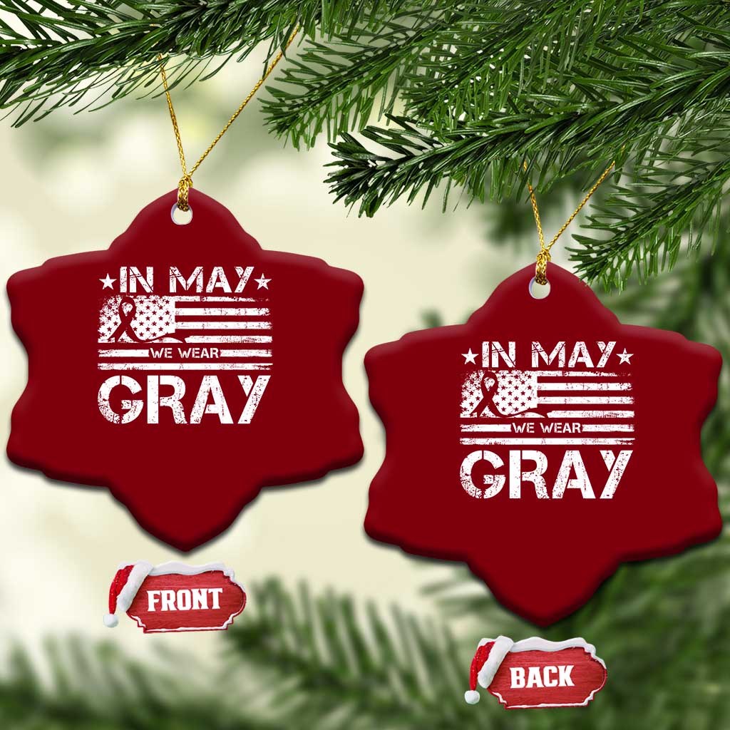 Brain Cancer Awareness Ceramic Ornament In May We Wear Gray US Flag