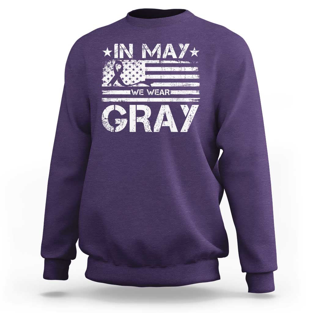 Brain Cancer Awareness Sweatshirt In May We Wear Gray US Flag