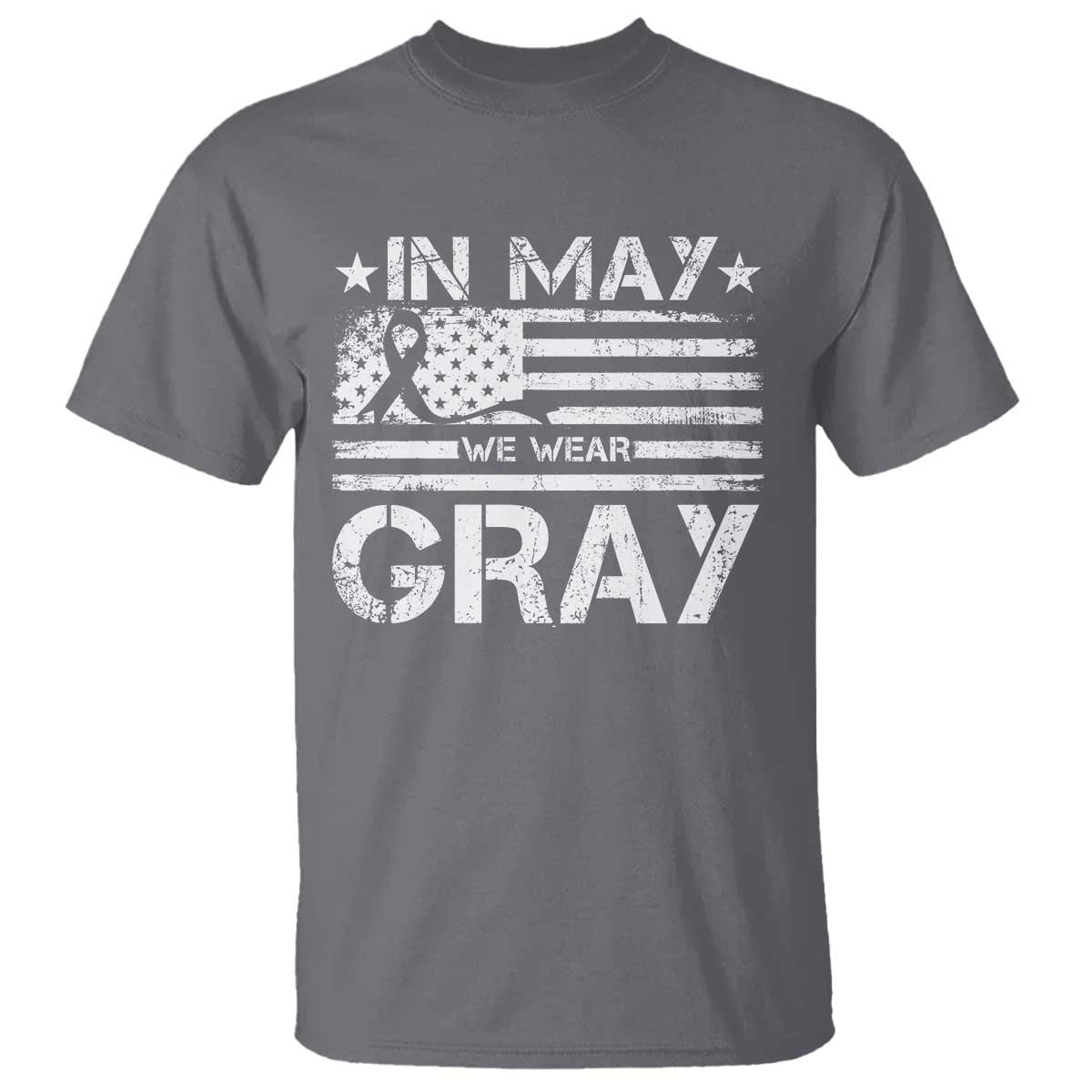 Brain Cancer Awareness T Shirt In May We Wear Gray US Flag
