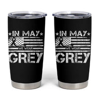Brain Cancer Awareness Tumbler Cup In May We Wear Gray US Flag