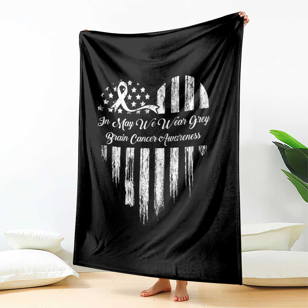 Brain Cancer Awareness Throw Blanket In May We Wear Gray American Flag Heart