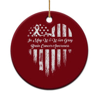 Brain Cancer Awareness Ceramic Ornament In May We Wear Gray American Flag Heart