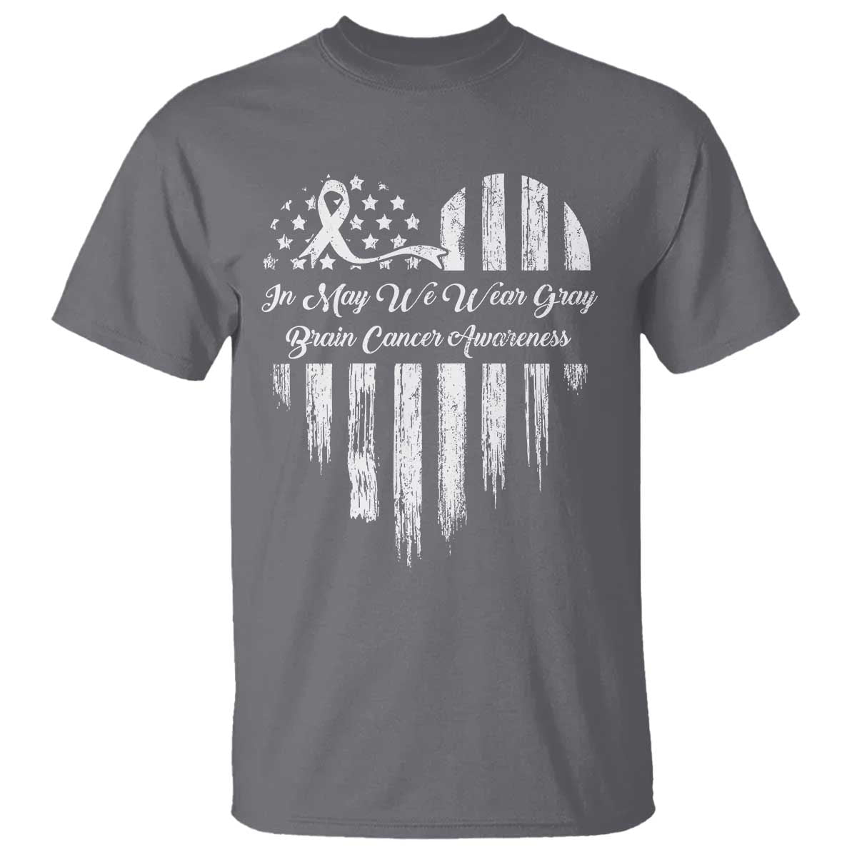 Brain Cancer Awareness T Shirt In May We Wear Gray American Flag Heart