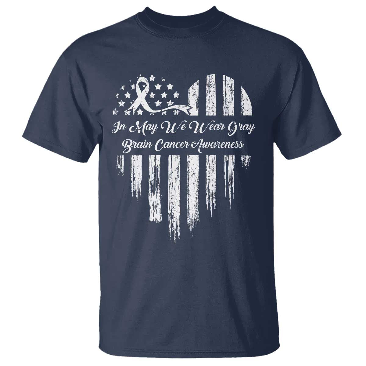 Brain Cancer Awareness T Shirt In May We Wear Gray American Flag Heart