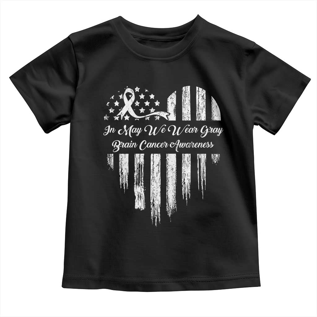 Brain Cancer Awareness Toddler T Shirt In May We Wear Gray American Flag Heart