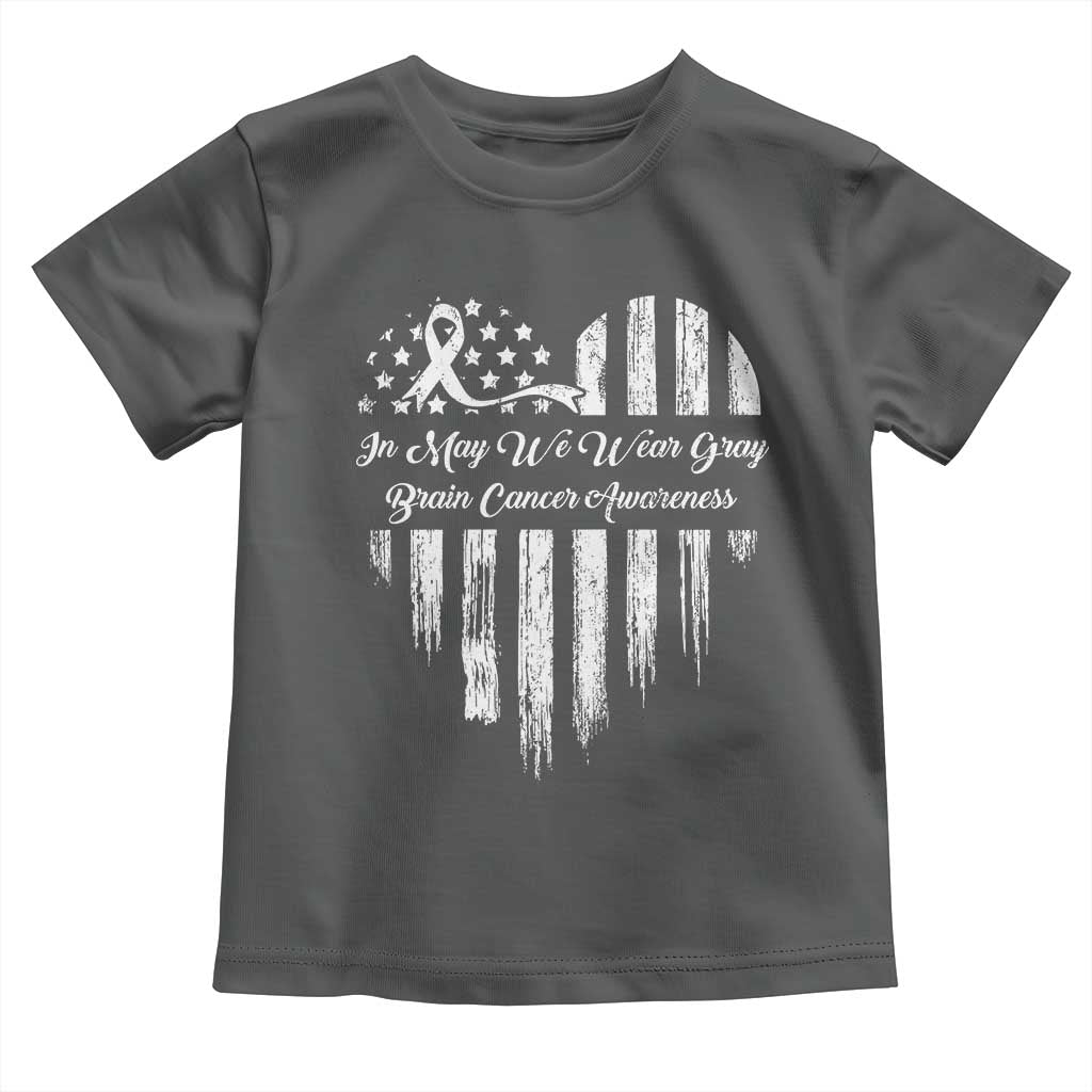 Brain Cancer Awareness Toddler T Shirt In May We Wear Gray American Flag Heart