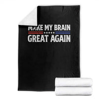 Funny Brain Surgery Recovery Throw Blanket Make My Brain Great Again Gray Ribbon