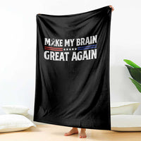 Funny Brain Surgery Recovery Throw Blanket Make My Brain Great Again Gray Ribbon