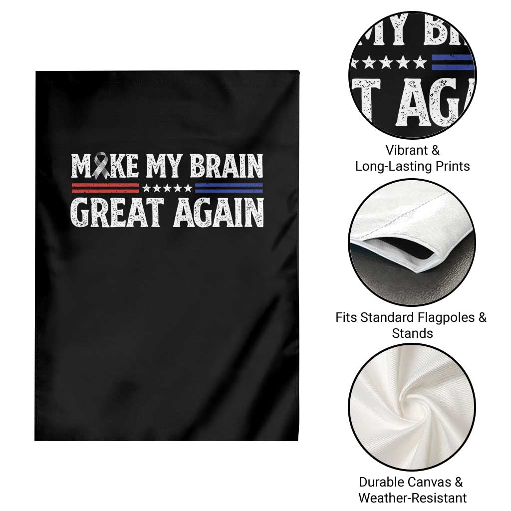 Funny Brain Surgery Recovery Garden Flag Make My Brain Great Again Gray Ribbon