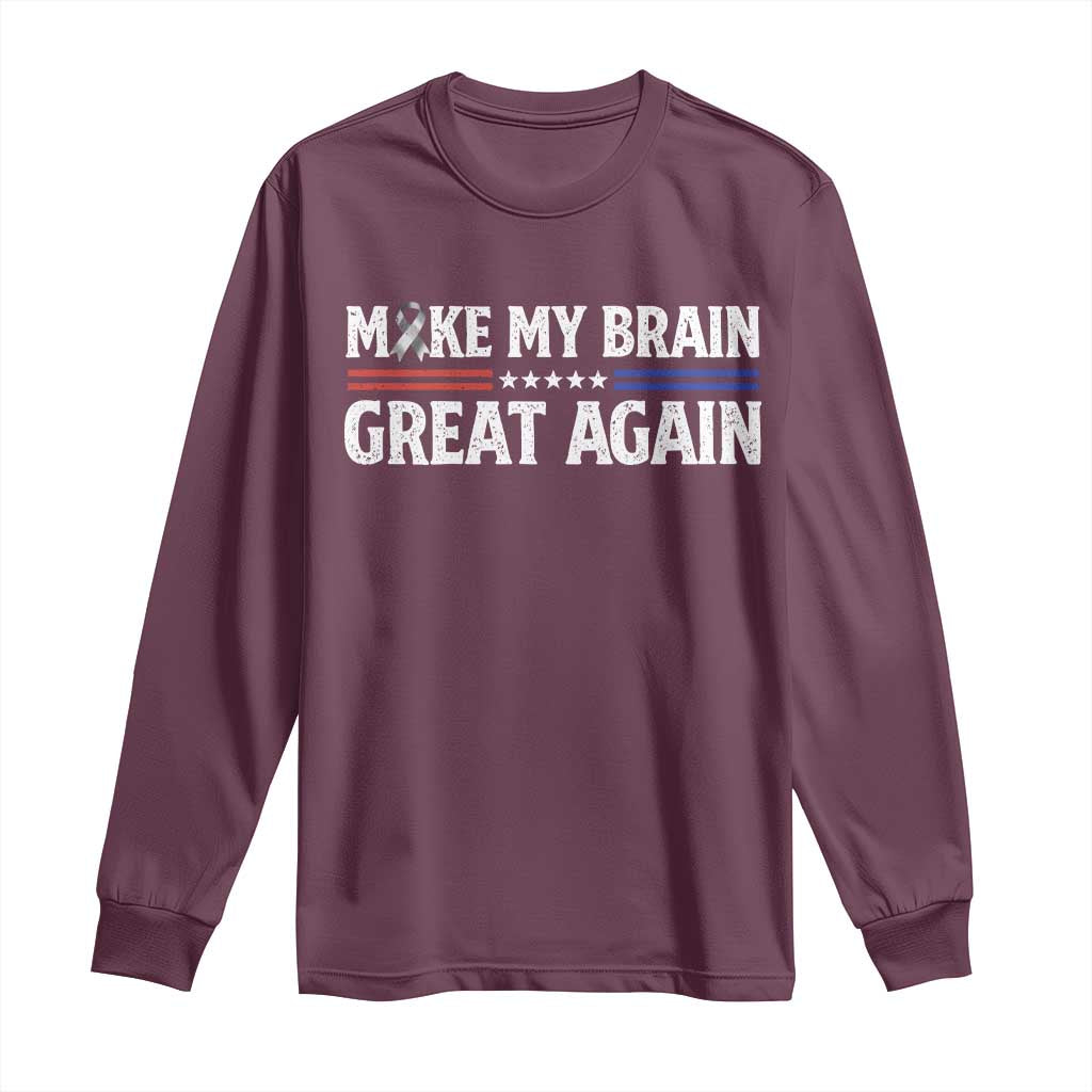 Funny Brain Surgery Recovery Long Sleeve Shirt Make My Brain Great Again Gray Ribbon