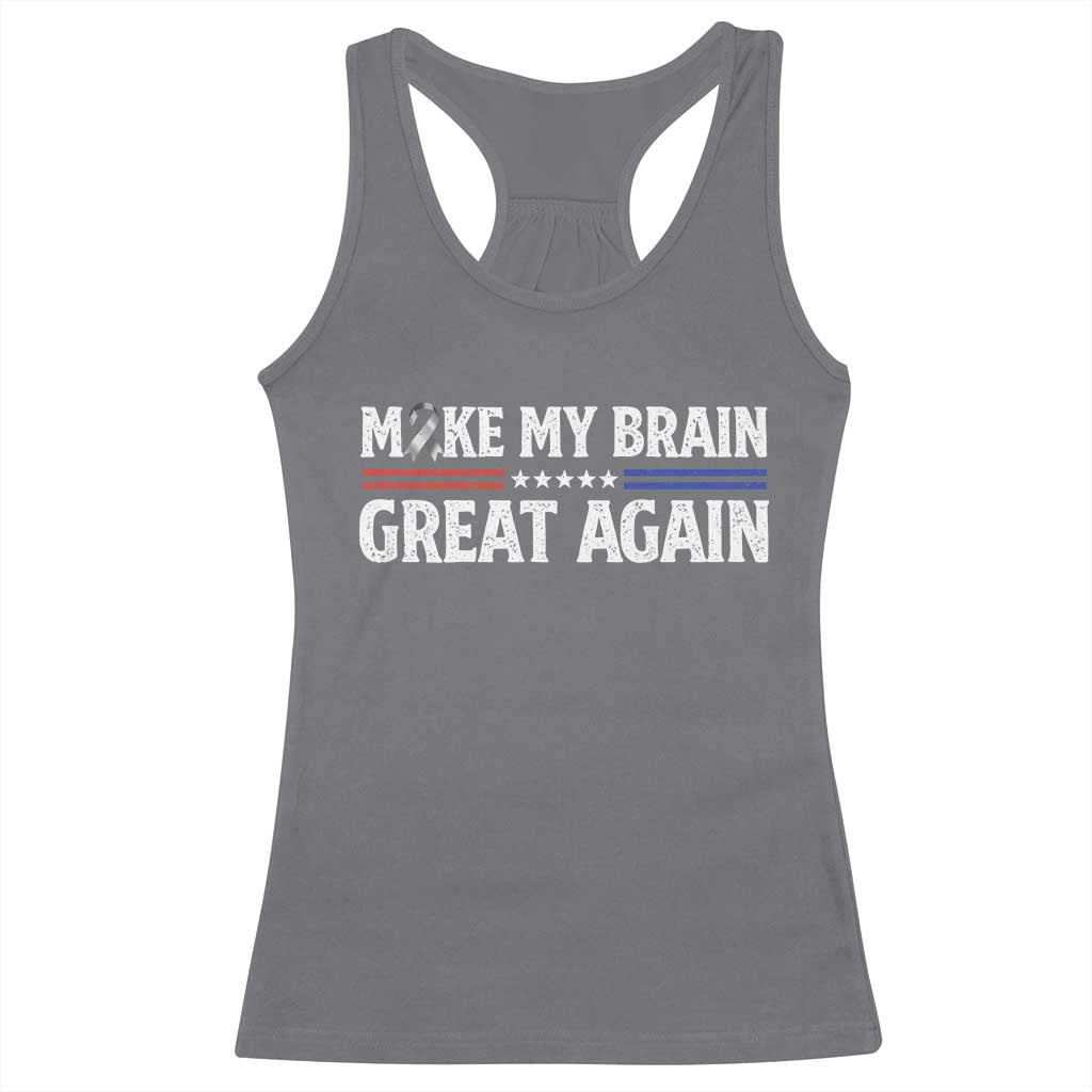 Funny Brain Surgery Recovery Racerback Tank Top Make My Brain Great Again Gray Ribbon