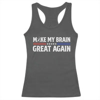 Funny Brain Surgery Recovery Racerback Tank Top Make My Brain Great Again Gray Ribbon