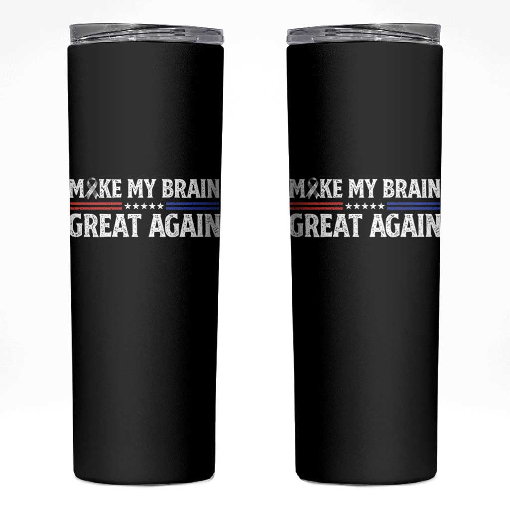 Funny Brain Surgery Recovery Skinny Tumbler Make My Brain Great Again Gray Ribbon