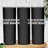 Funny Brain Surgery Recovery Skinny Tumbler Make My Brain Great Again Gray Ribbon