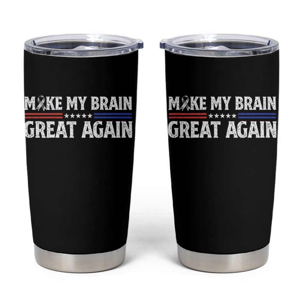 Funny Brain Surgery Recovery Tumbler Cup Make My Brain Great Again Gray Ribbon