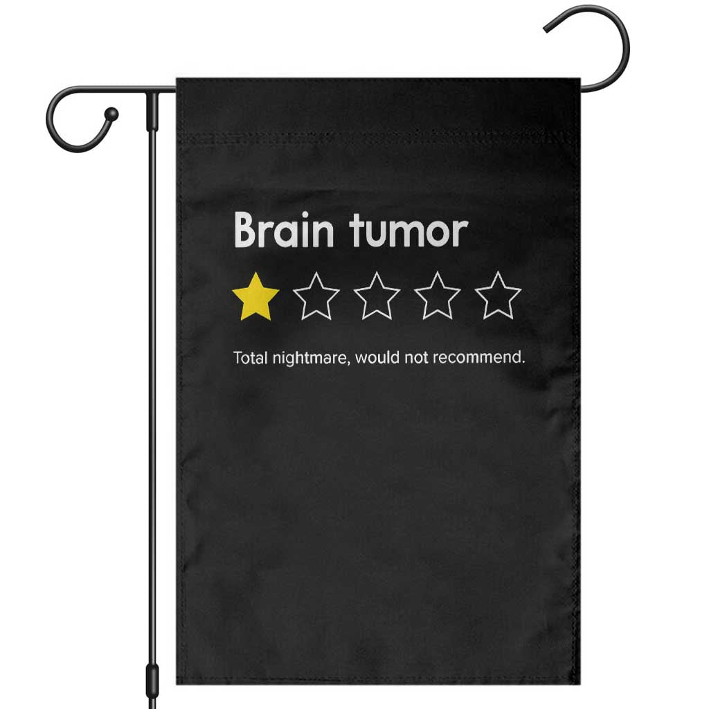 Brain Tumor Garden Flag One Star Would Not Recommend Brain Cancer Awareness
