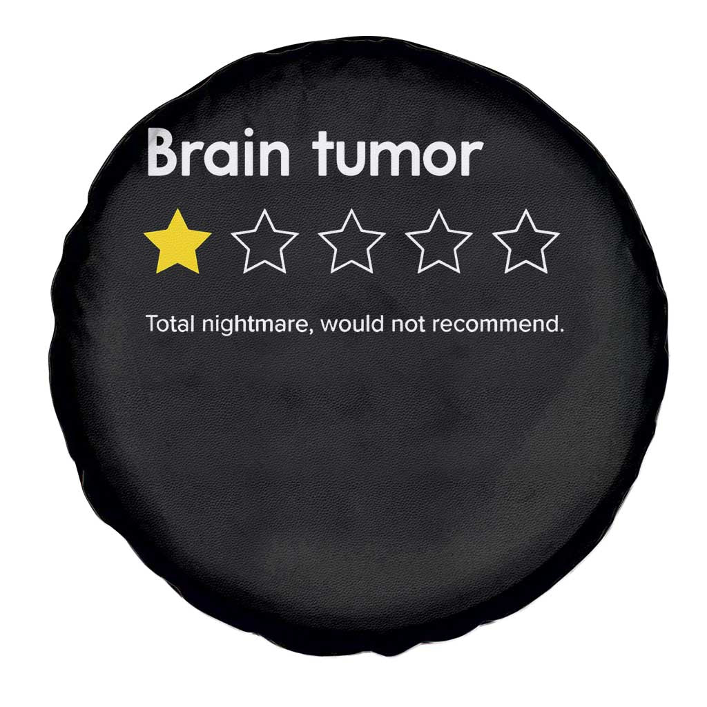 Brain Tumor Spare Tire Cover One Star Would Not Recommend Brain Cancer Awareness