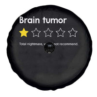 Brain Tumor Spare Tire Cover One Star Would Not Recommend Brain Cancer Awareness