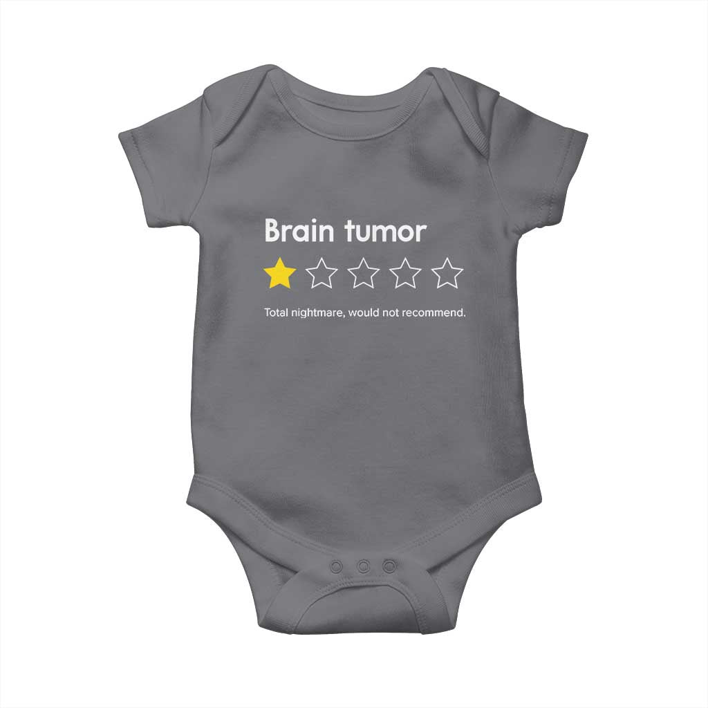 Brain Tumor Baby Onesie One Star Would Not Recommend Brain Cancer Awareness