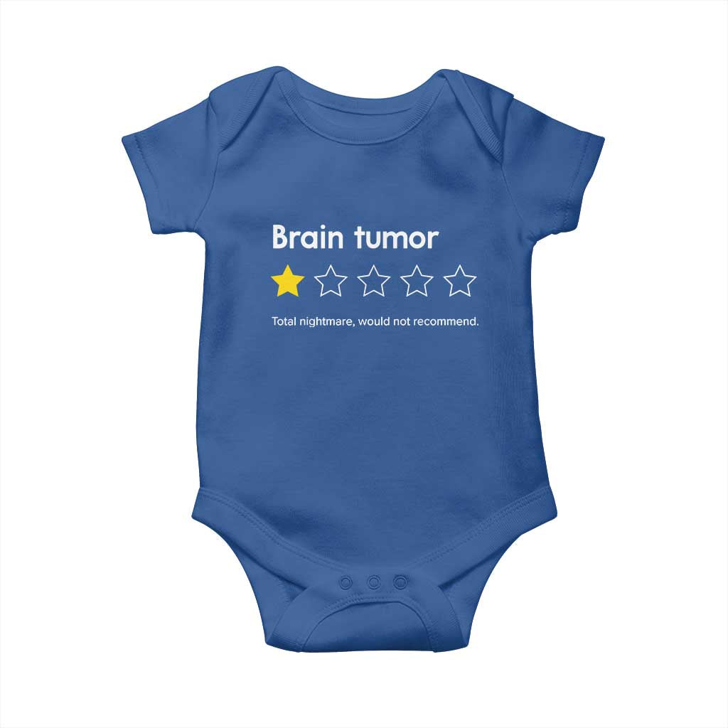 Brain Tumor Baby Onesie One Star Would Not Recommend Brain Cancer Awareness