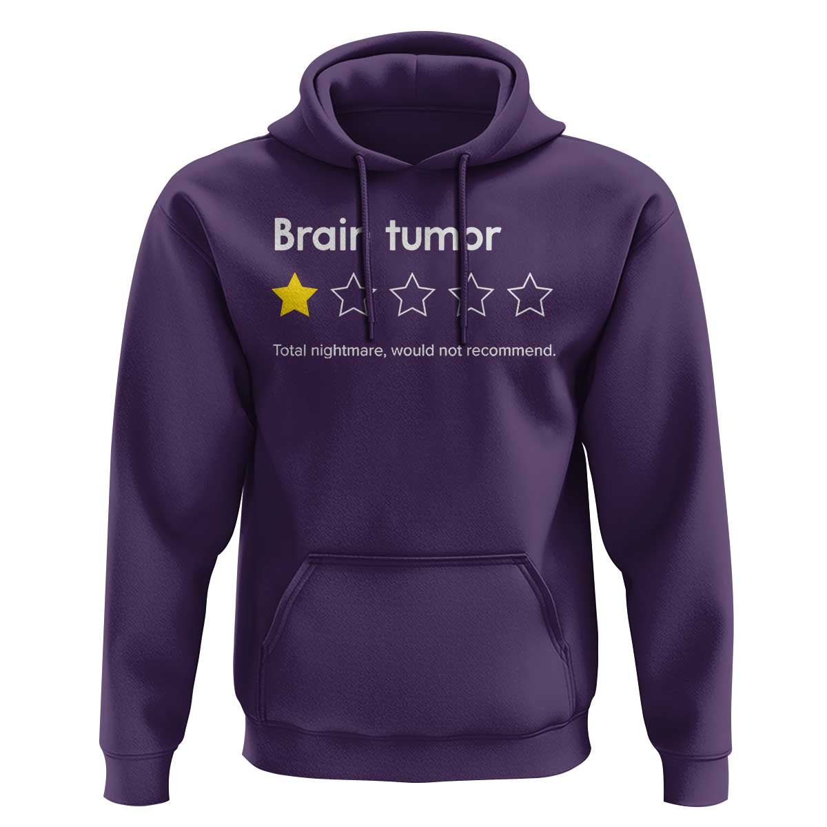 Brain Tumor Hoodie One Star Would Not Recommend Brain Cancer Awareness