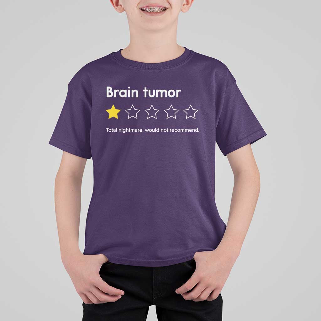 Brain Tumor T Shirt For Kid One Star Would Not Recommend Brain Cancer Awareness