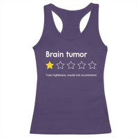 Brain Tumor Racerback Tank Top One Star Would Not Recommend Brain Cancer Awareness